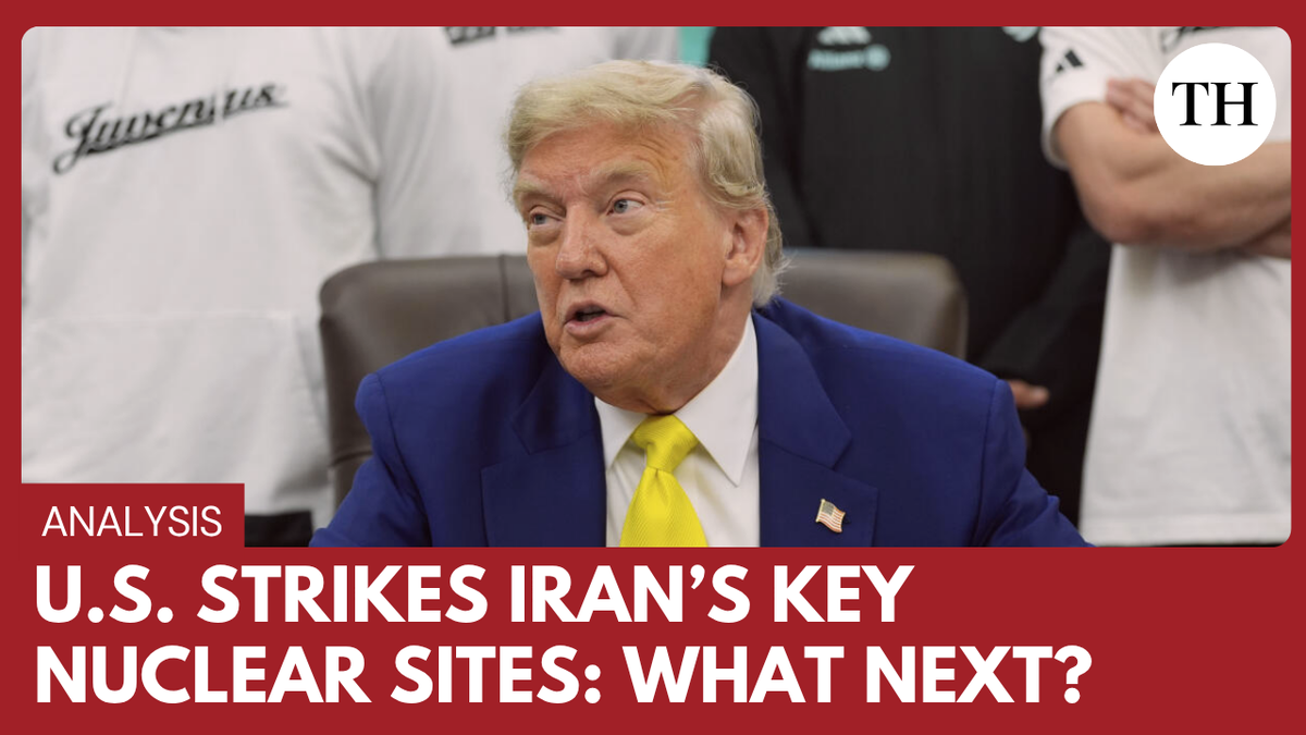 Watch | U.S. strikes Iran’s key nuclear sites: What next? International Affairs Editor Stanly Johny answers key questions